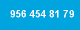 956 454 81 79
